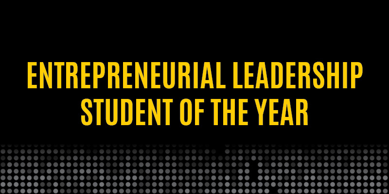 Entrepreneurial Leadership Student of the Year